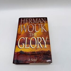 Glory : A Novel by Herman Wouk (1994,‎ Hardcover) Compelling Historical Epic